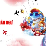 bắn cá Nhân Ngư