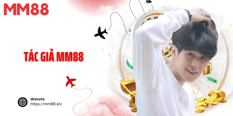 Tác giả MM88